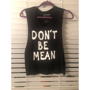 Don’t Be Mean tank